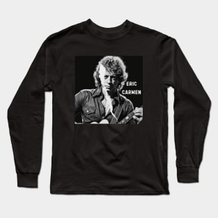 Eric Carmen Long Sleeve T-Shirt